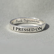 Fuck Depression I Pressed On Mantra Ring