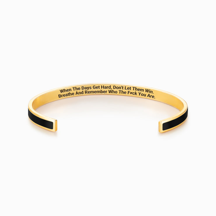 Don't Let The Hard Days Win Color Bangle