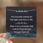 Gifts For Women-I Will Be There For You Wave Bracelet