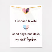 Husband & Wife Our Hearts Are Sticking Together Heart Necklace