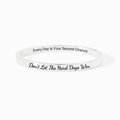 Don't Let The Hard Days Win Engraved Mantra Bangle