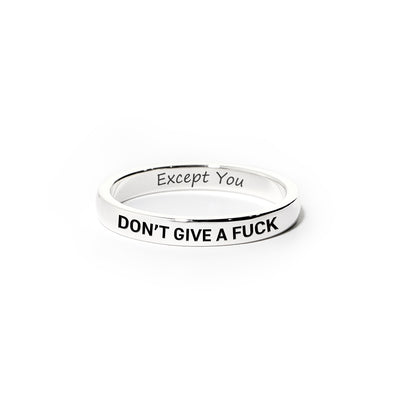Don't Give A F♥ck Except You Mantra Ring
