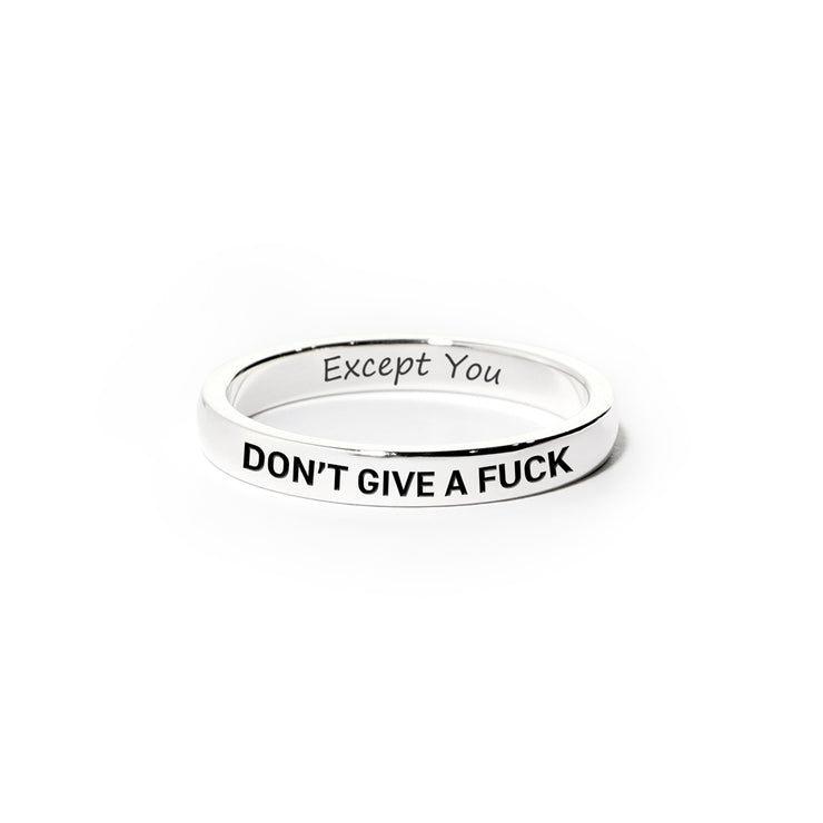 Don't Give A F♥ck Except You Mantra Ring