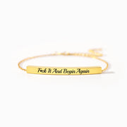 F♥︎ck It And Begin Again Dainty Chain Tube Bracelet