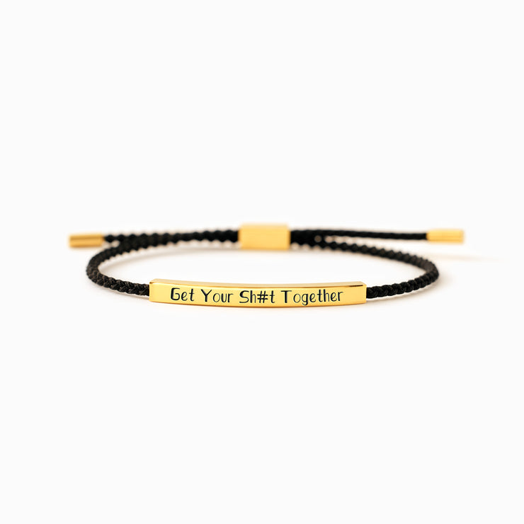 Get Your Sh#t Together Tube Bracelet