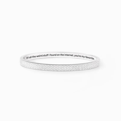You Are My Favorite Pavé Mantra Bangle