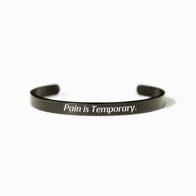 Pain is Temporary Black Bangle