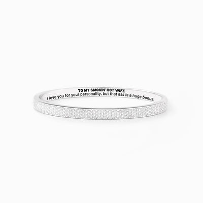 To My Smokin' Hot Wife Pavé Mantra Bangle