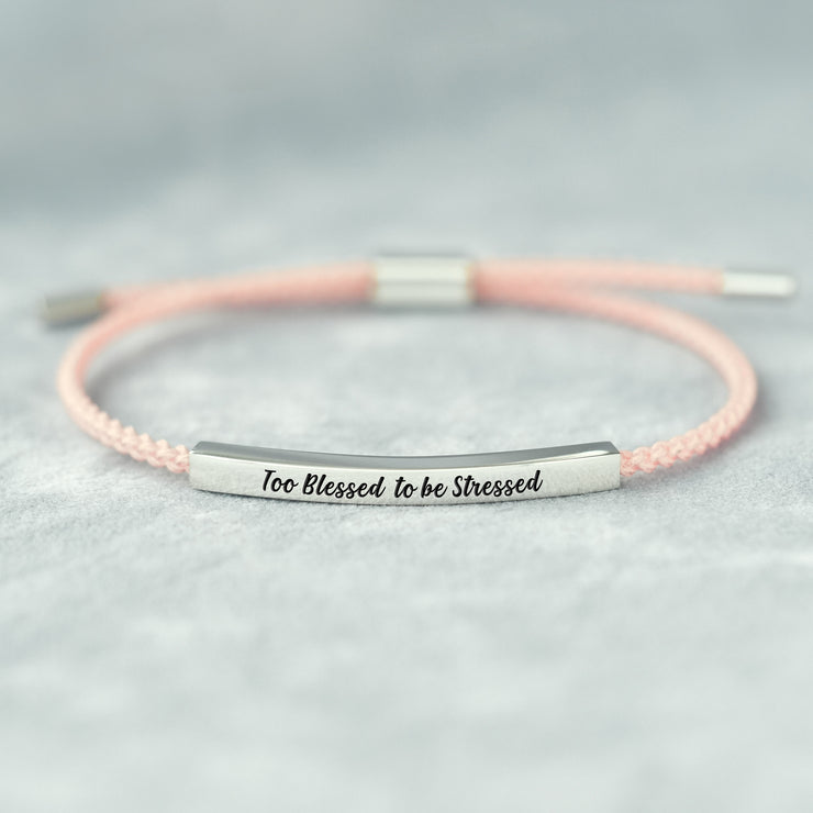 Too Blessed To Be Stressed Motivational Tube Bracelet
