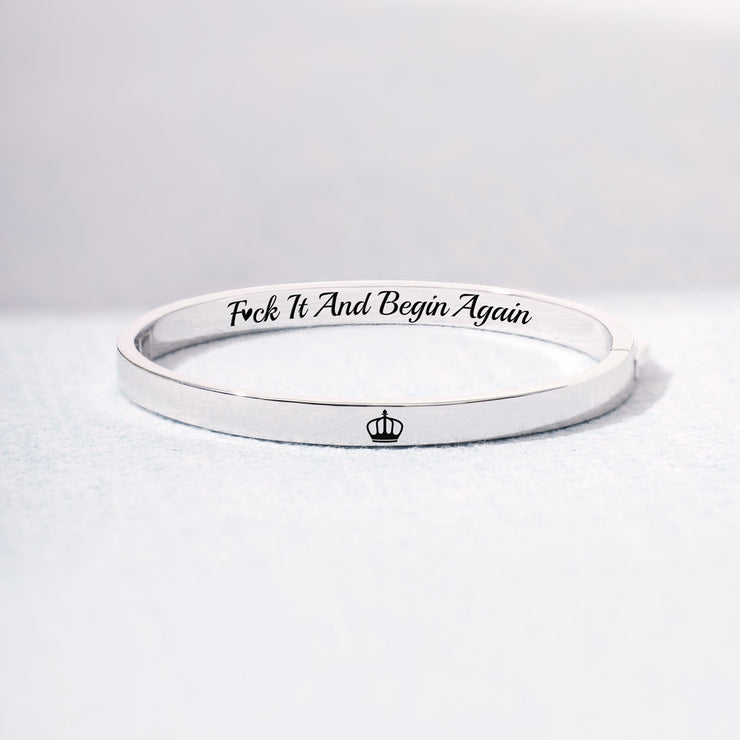 F♥︎ck It And Begin Again Dainty Mantra Bangle