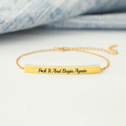 F♥︎ck It And Begin Again Dainty Chain Tube Bracelet