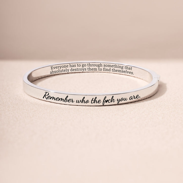 Remember Who The F♥ck You Are Mantra Bangle