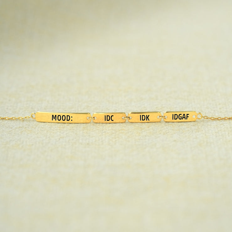 Mood IDGAF Bar Bracelet