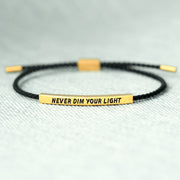 Never Dim Your Light Tube Bracelet