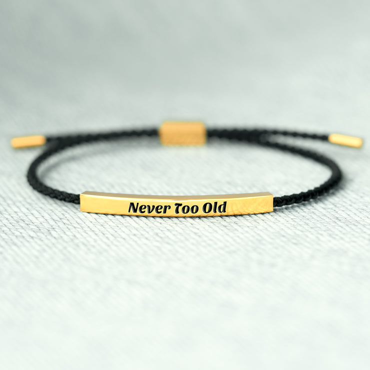 Never Too Old Tube Bracelet