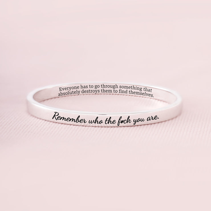 Remember Who The F♥ck You Are Mantra Bangle