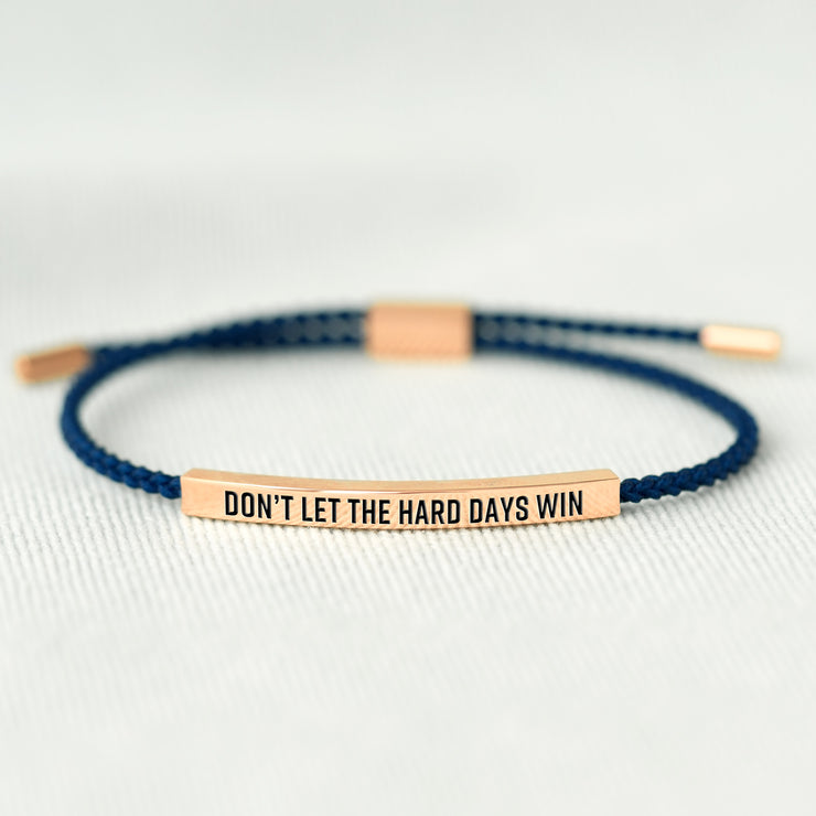 Don't Let The Hard Days Win Inspirational Tube Bracelet