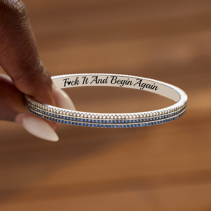 F♥︎ck It And Begin Again Blue Pavé Mantra Bangle