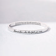 Remember Who The F♥ck You Are Mantra Bangle