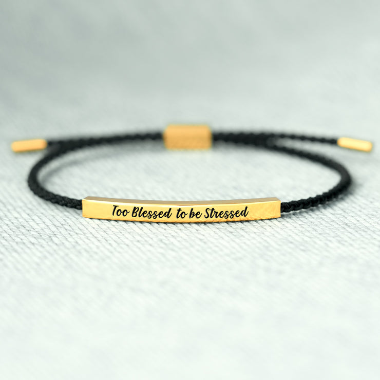Too Blessed To Be Stressed Motivational Tube Bracelet