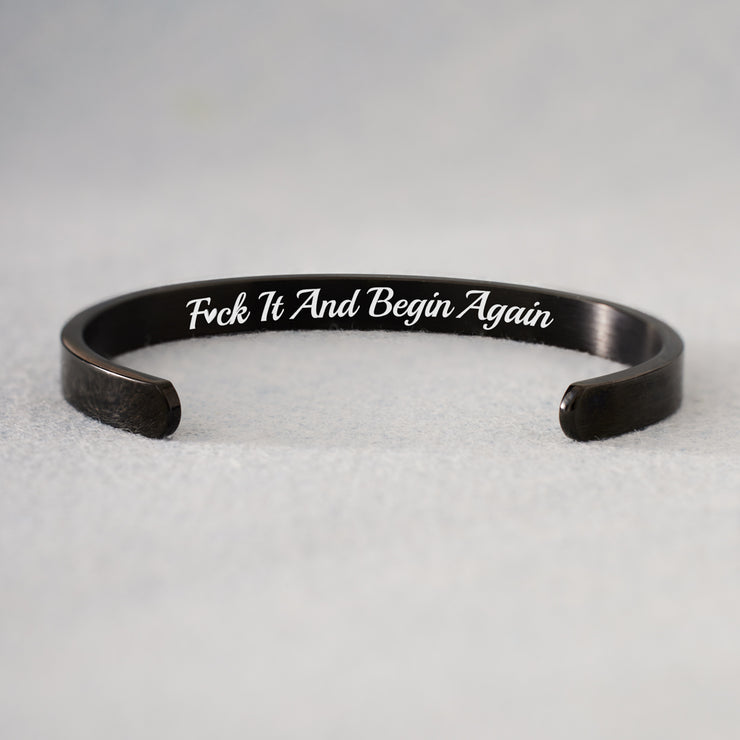 F♥︎ck It And Begin Again Black Bangle