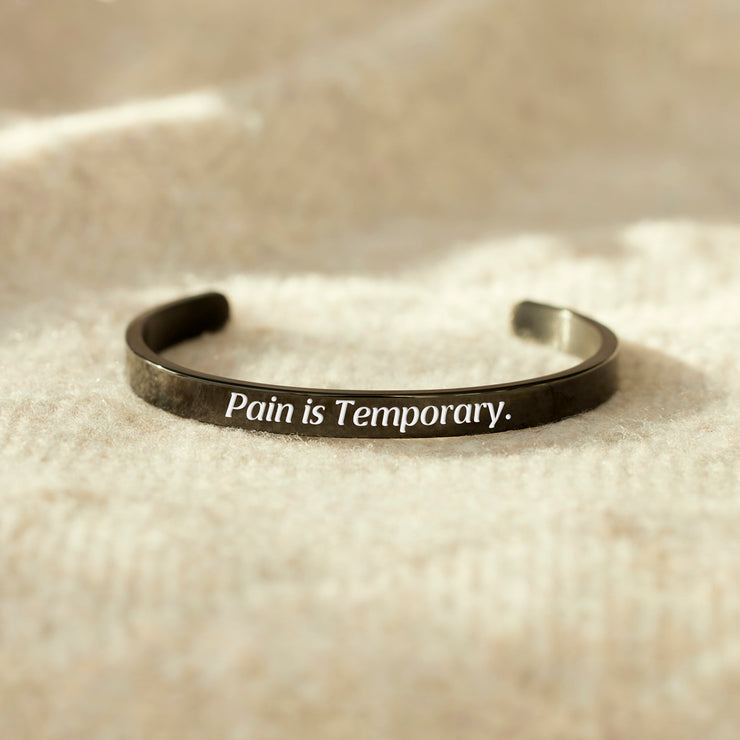 Pain is Temporary Black Bangle