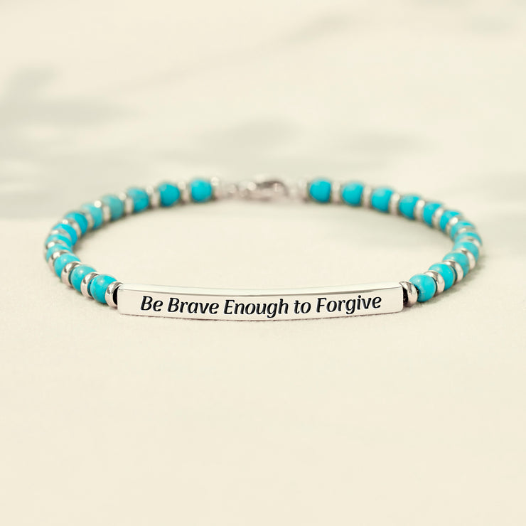 Be Brave Enough To Forgive Turquoise Tube Bracelet