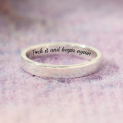 F♥ck It And Begin Again Motivational Mantra Ring