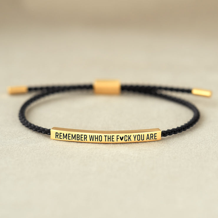 Remember Who The Fuck You Are Find Your Light Tube Bracelet