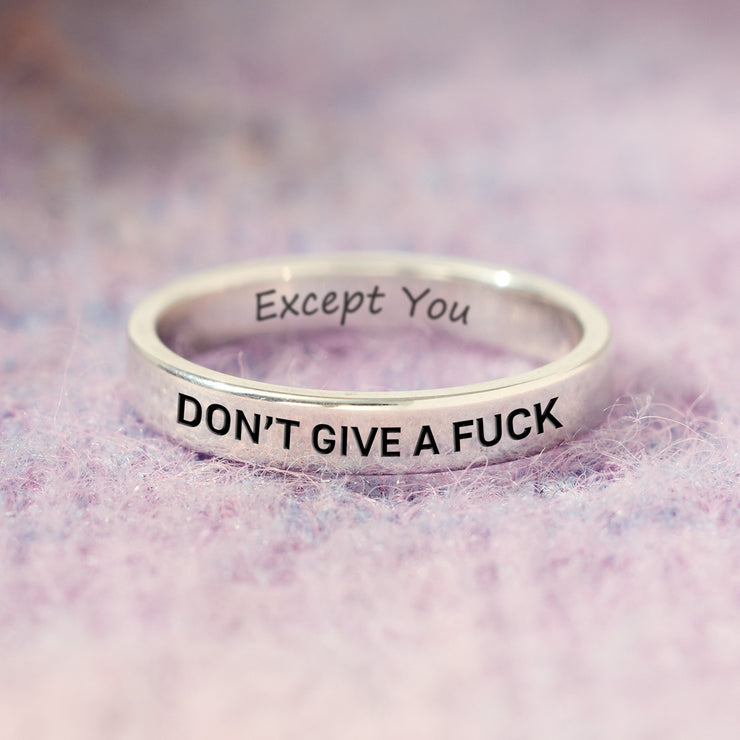 Don't Give A F♥ck Except You Mantra Ring