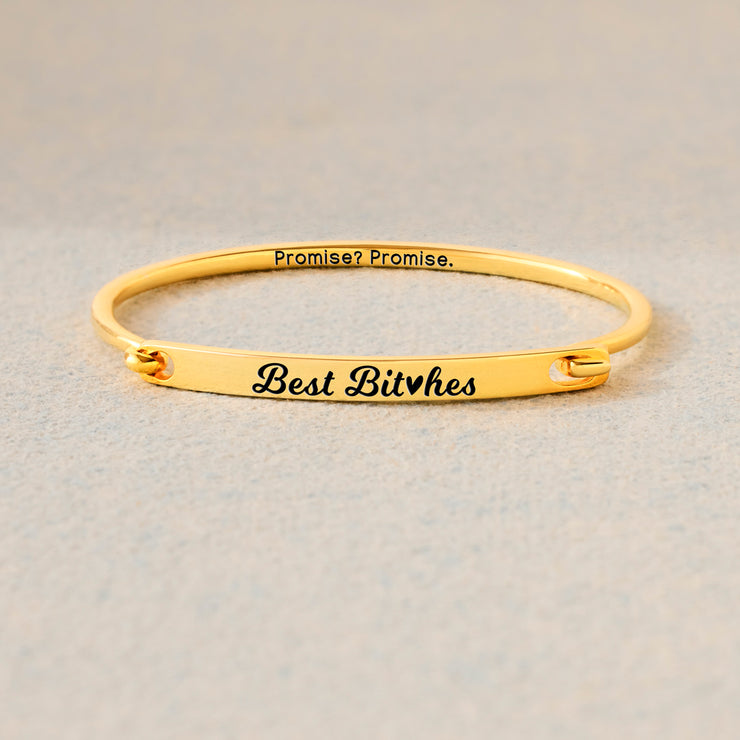 Best B♥tches Promise Front-Open Bar Bangle
