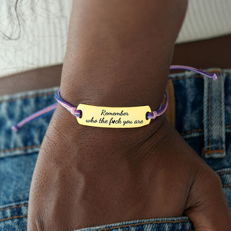 Remember Who The Fuck You Are Engraved Handmade Bracelet