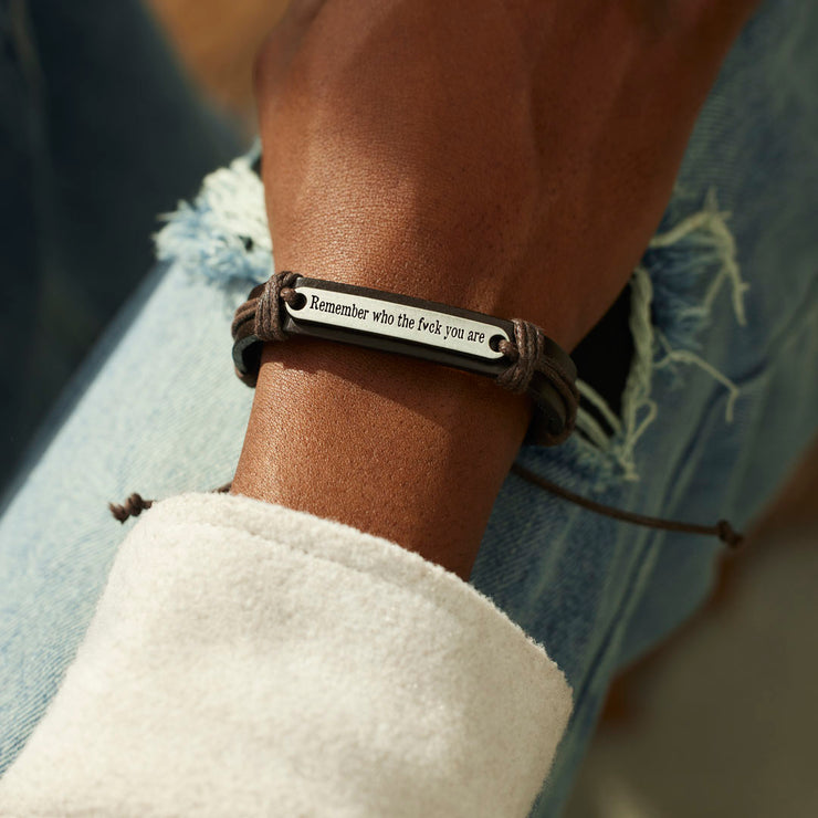 Remember Who the Fuck You Are Brown Leather Bracelet