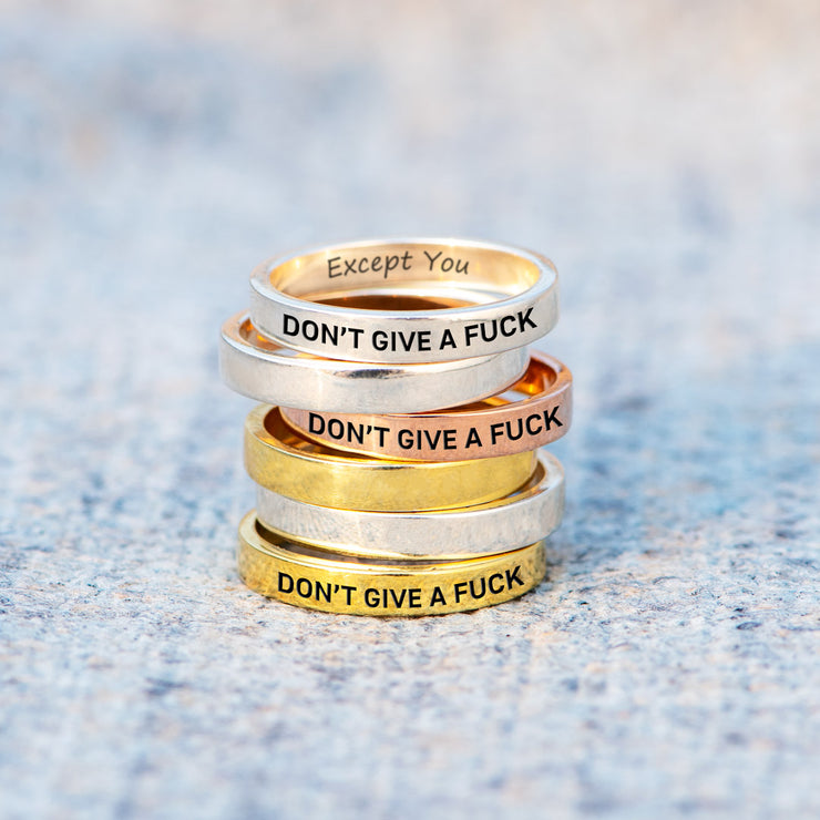 Don't Give A F♥ck Except You Mantra Ring