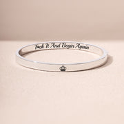 F♥︎ck It And Begin Again Dainty Mantra Bangle