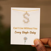 Can't Live Without You Every Single Daisy Initial Necklace