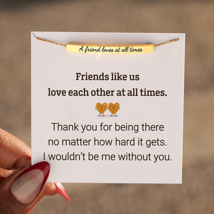 A Friend Loves At All Times Dainty Chain Tube Bracelet