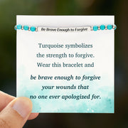 Be Brave Enough To Forgive Turquoise Tube Bracelet