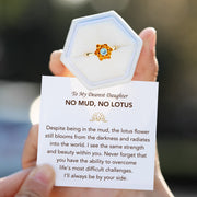 To Daughter No Mud No Lotus Custom Crystal Lotus Ring
