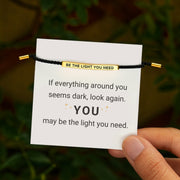 Be The Light You Need Tube Bracelet