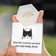 Just Keep Going Bitch Cat Paws Ring