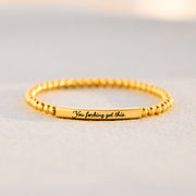 To Daughter You F♥cking Got This Beaded Tube Bracelet