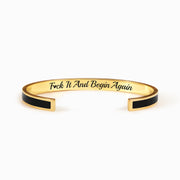 Fuck It And Begin Again Color Bangle