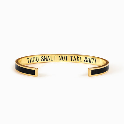 Thou Shalt Not Take Shit Color Bangle