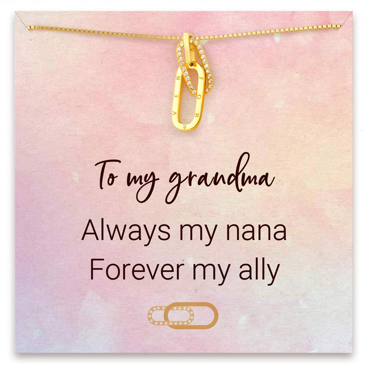 Gifts for Grandma- Nana is Forever My Ally Rectangle Interlocking Necklace