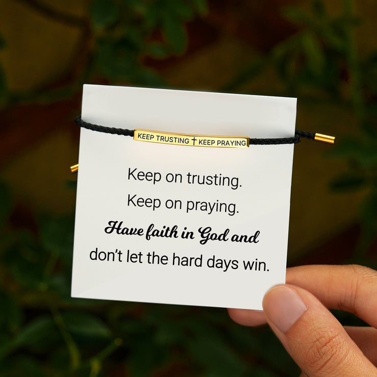 Keep Trusting Don't Let the Hard Days Win Tube Bracelet