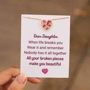 Dear Daughter Broken Pieces Pink Heart-Shaped Necklace