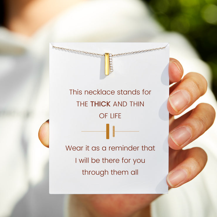 Through Thick & Thin Necklace – Light Your Home